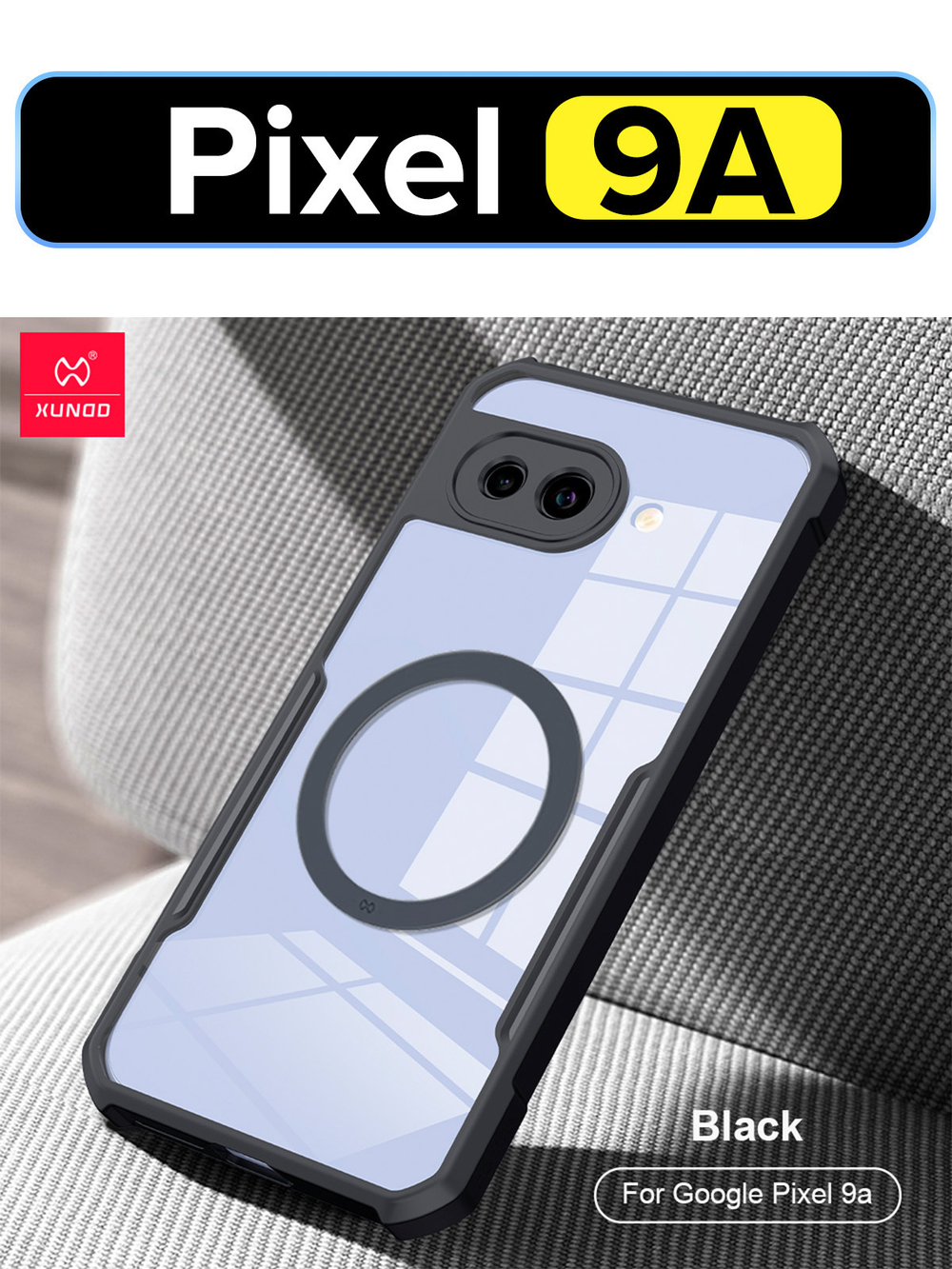 Чехол для Google Pixel 9A c Магсейф противоударный с усиленными углами XUNDD