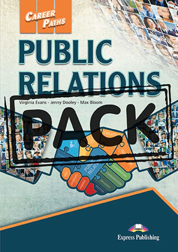 Career Paths - Public Relations PACK (Student&#39;s Book, Teacher&#39;s Guide, Class CDs) Комплект (содержит Учебник, Книгу для учителя, комплект дисков)