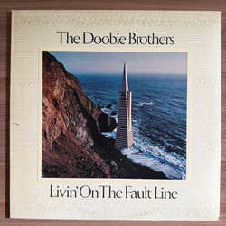 Виниловая пластинка The Doobie Brothers ‎– Livin' On The Fault Line LP