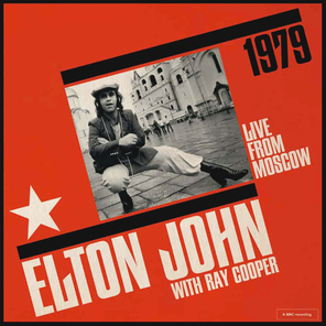 Elton John With Ray Cooper / Live From Moscow 1979 (2LP)