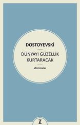 Dünyayı Güzellik Kurtaracak