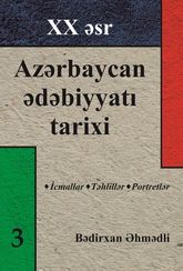 XX əsr Azərbaycan ədəbiyyat tarixi (III hissə)