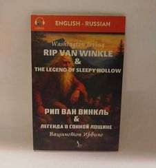 Rip Van Winkle and the legend of sleepy hollow - Рип Ван Винкль и Легенда о Сонной Лощине A1 (Beginner 300 words) (ingiliscə - rusca)