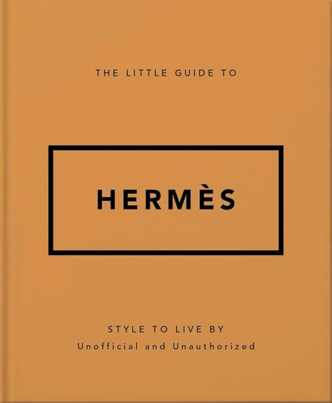 The Little Guide to Hermès
