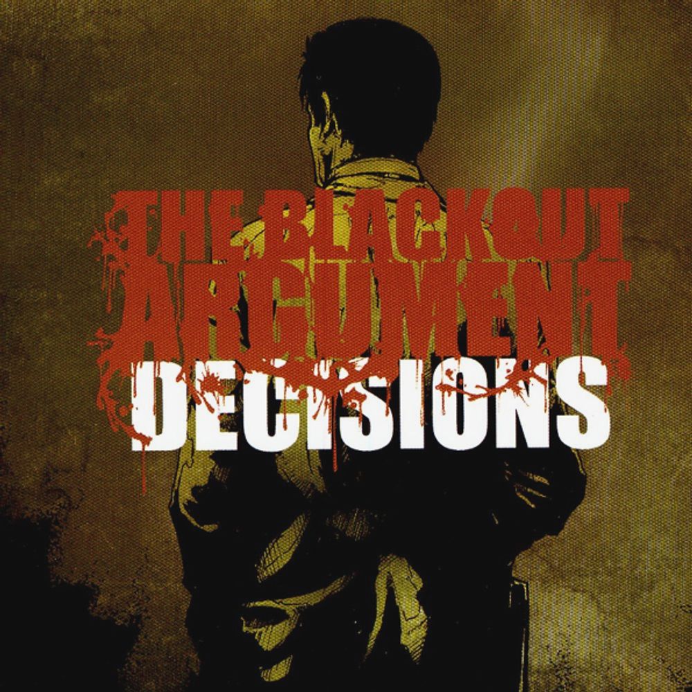 The Blackout Argument / Decisions (RU)(CD)