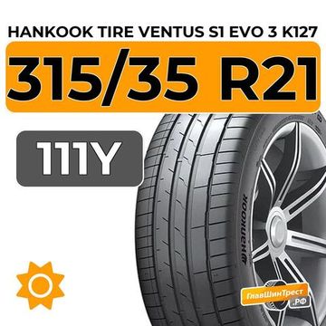 Hankook Tire Ventus S1 Evo 3 K127 315/35 R21 111Y XL
