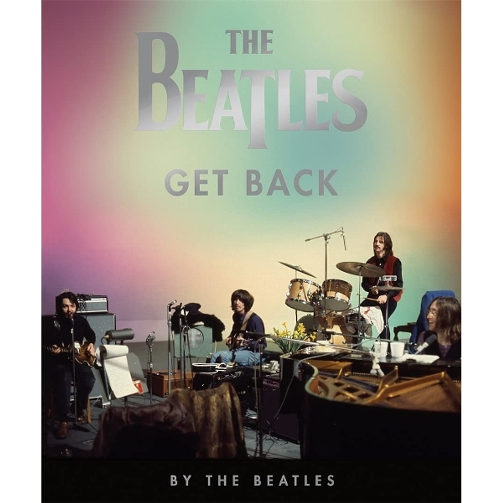 The Beatles: Get Back / The Beatles, Peter Jackson, Ethan Russell, Linda McCartney