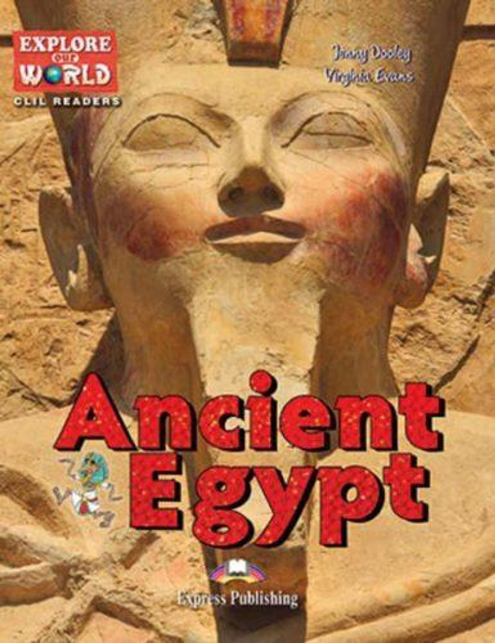 Ancient Egypt. Уровень 6. Книга для чтения с доступом к электронному приложению