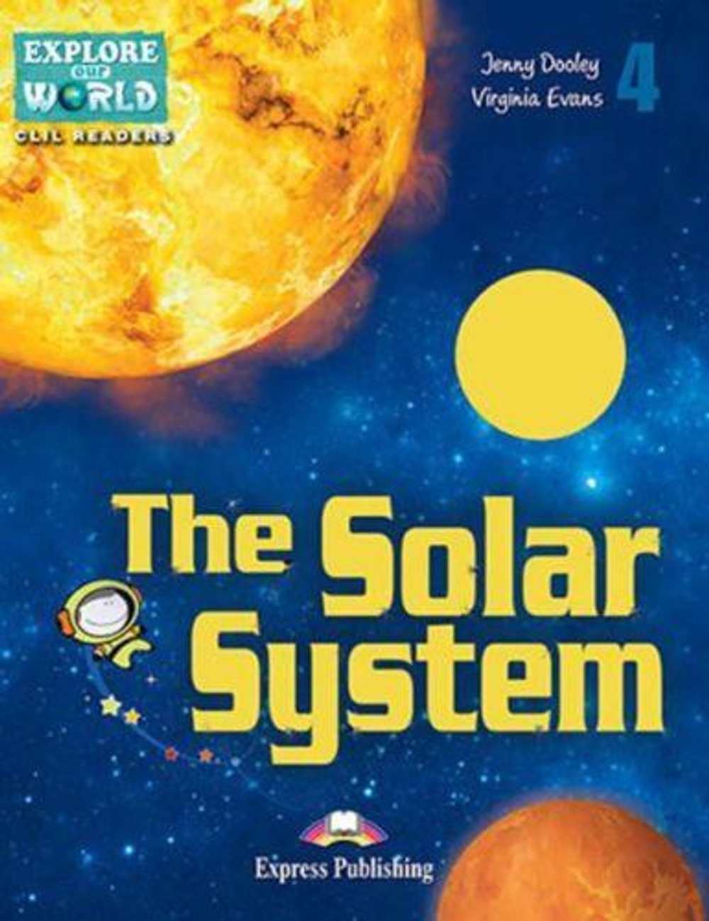 The Solar System. Уровень 4 (4-5 класс)  Книга для чтения с доступом к электронному приложению