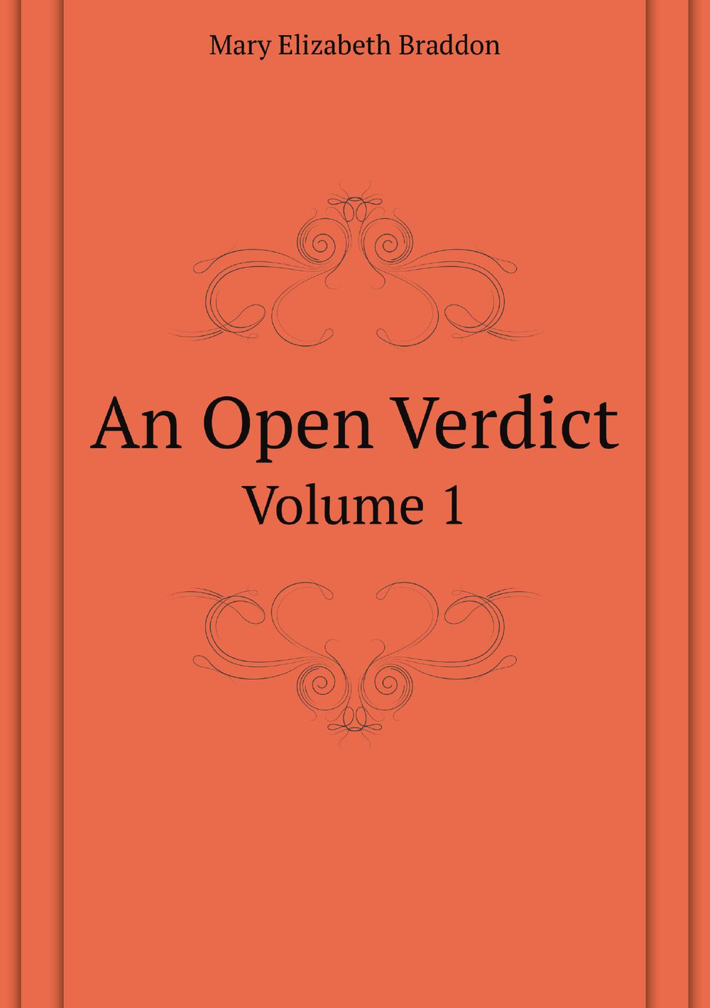 An Open Verdict. Volume 1 | M. E. Braddon