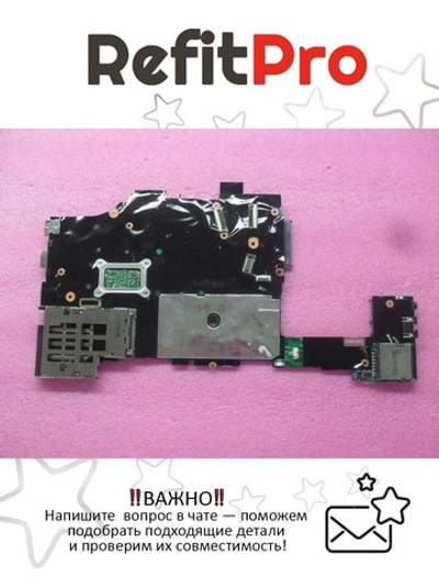 Материнская плата для ноутбука Lenovo X220 Tablet LCO-1 2.5G (04W3276), оригинал