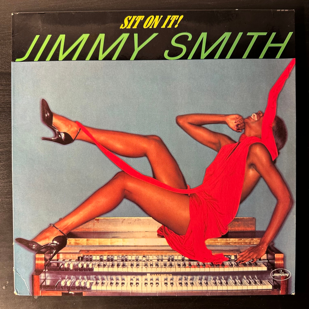Jimmy Smith ‎– Sit On It! (Голландия 1977г.)