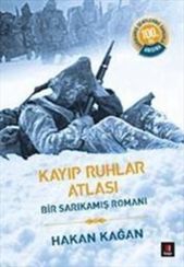 Kayıp Ruhlar Atlası.Bir Sarıkamış Romanı