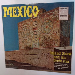 Roland Shaw And His Orchestra Mexico! (Germany 1968)