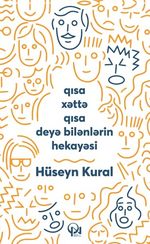 Qısa xəttə qısa deyə bilənlərin hekayəsi