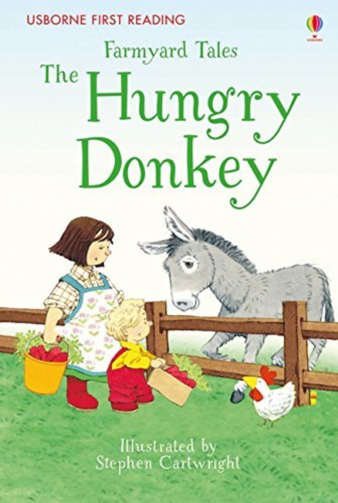 Farmyard Tales: the Hungry Donkey  (HB)