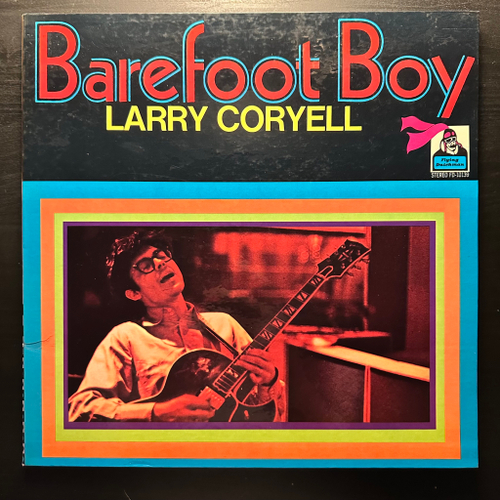 Larry Coryell - Barefoot Boy (США 1971г.)