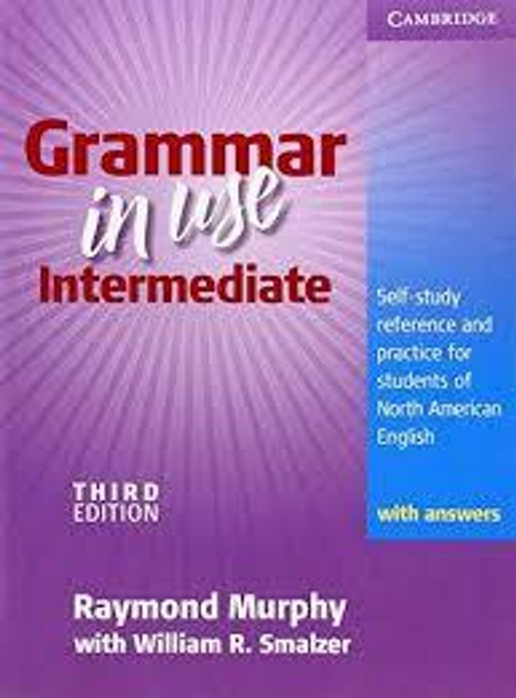 Grammar in Use Intermediate Third Edition Student&#39;s Book with answers