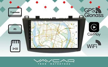 Магнитола для Mazda 3 2009-2013 - Vaycar VA41-0034 на Android 13, 8-ядер, 2Гб-32Гб, 4G SIM-слот