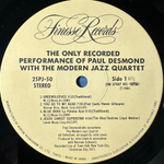Paul Desmond With The Modern Jazz Quartet ‎– The Only Recorded Performance Of Paul Desmond With The Modern Jazz Quartet (Япония 1981г.)