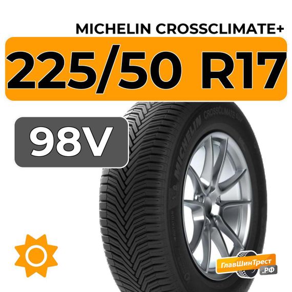 Michelin CrossClimate+ 225/50 R17 98V XL