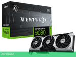Видеокарта MSI RTX 5080 Ventus 3X OC Plus 16GB GDDR7