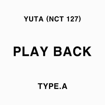(ПРЕДЗАКАЗ) Альбом YUTA (NCT 127) - PLAY BACK TYPE A