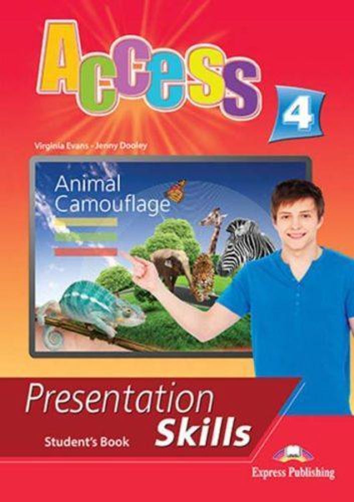 Access 4. Presentation skills. Student&#39;s book. Учебник