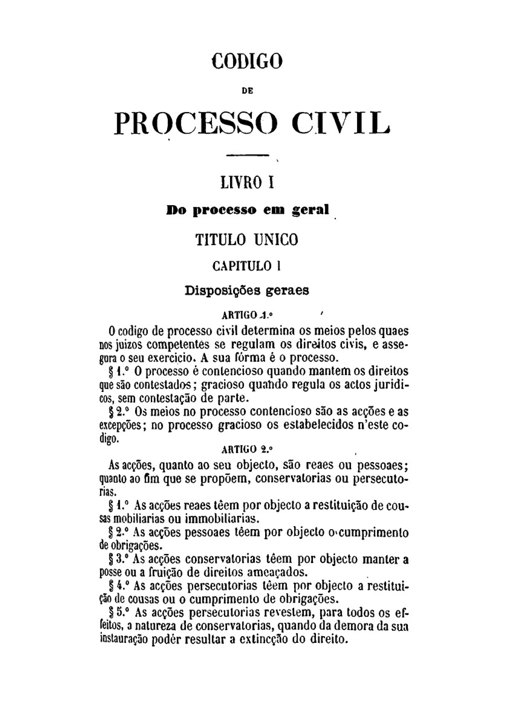 Codigo de processo civil, approvado por carta de lei de 8 de novembro de 1876 (Portuguese Edition) | Нет автора