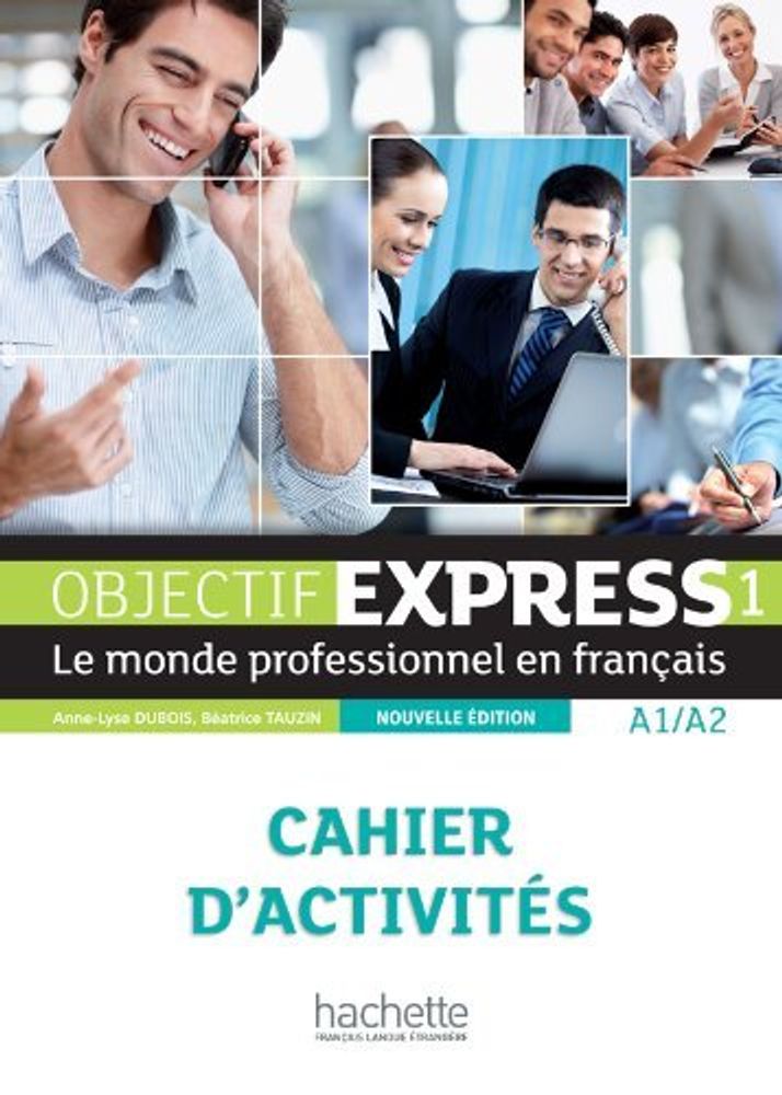 Objectif Express 1 NEd Cahier