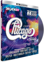 Chicago & Friends / Live At 55 (Blu-ray 4K UHD)