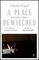 A Place Bewitched and Other Stories (riverrun editions) : a beautiful new edition of Gogol&#39;s short fiction, translated by Constance Garnett