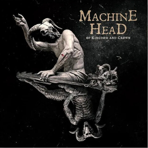 Machine Head / Of Kingdom And Crown (RU)(CD)