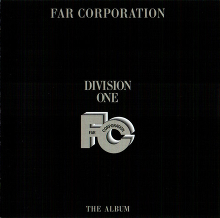 CD: Far Corporation — «Division One - The Album» (2019)