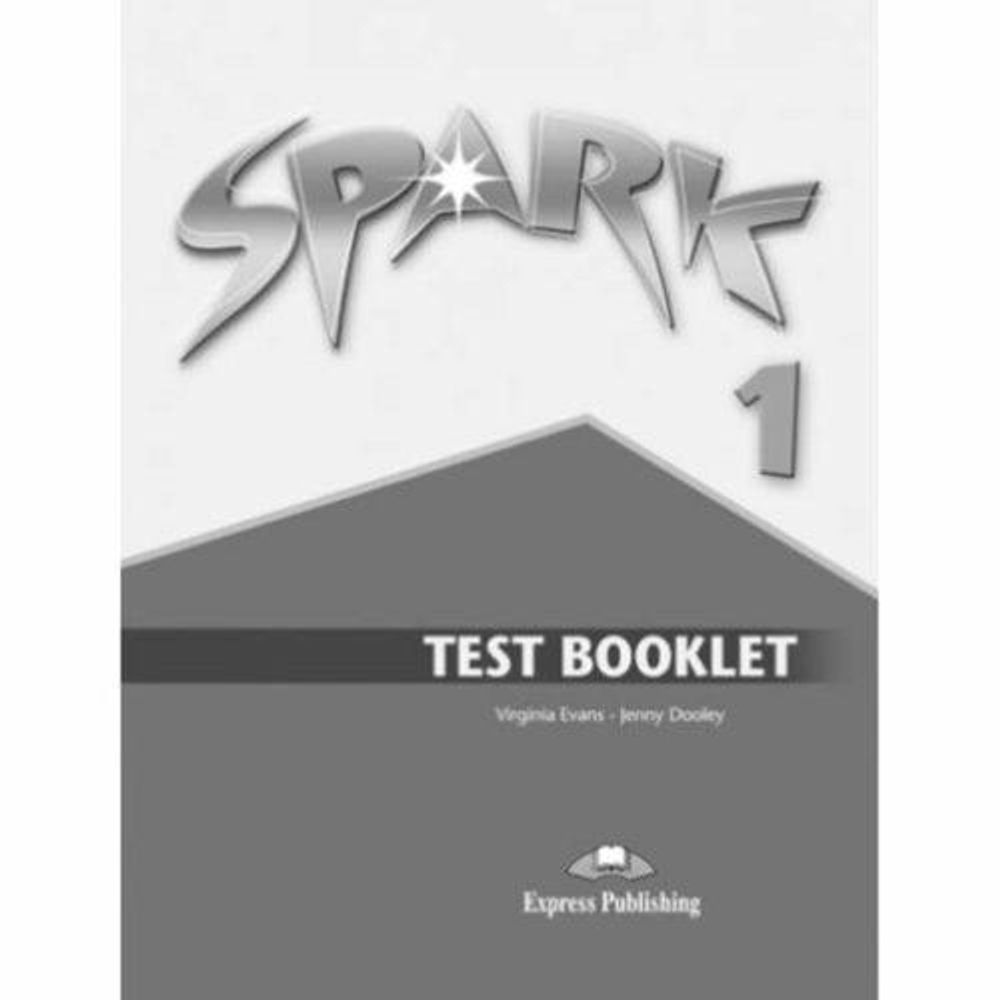 Spark 1 (Monstertrackers). Test Booklet. Сборник тестовых заданий