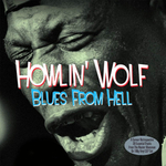 Howlin' Wolf / Blues From Hell (2LP)
