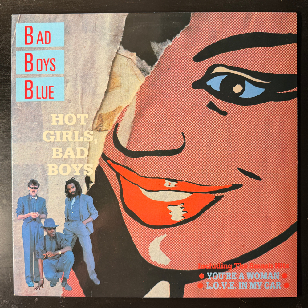 Bad Boys Blue - Hot Girls, Bad Boys (Скандинавия 1985г.)