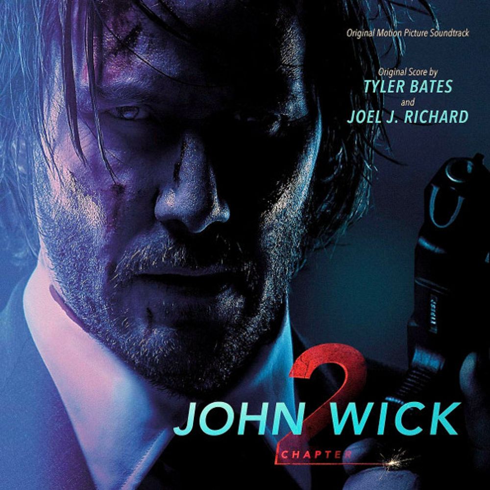 Soundtrack / Tyler Bates, Joel J. Richard: John Wick - Chapter 2 (2LP)