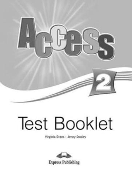 Access 2. Test Booklet. Elementary. Сборник тестовых заданий и упражнений.