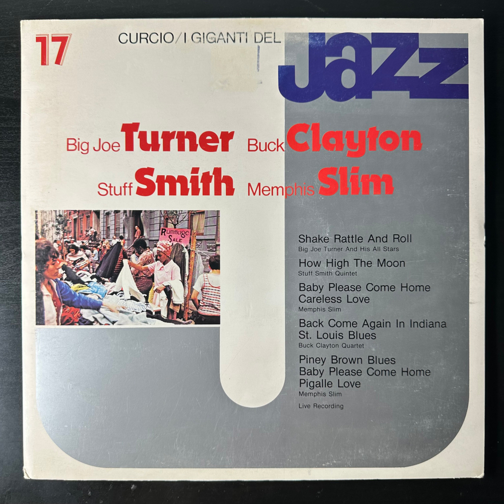 Giganti Del Jazz Vol. 17 - Big Joe Turner, Buck Clayton, Stuff Smith, Memphis Slim (Италия 1981г.)