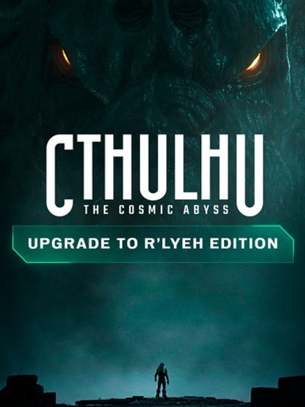 Cthulhu: The Cosmic Abyss - Upgrade to R'lyeh Edition (для ПК, цифровой код доступа)