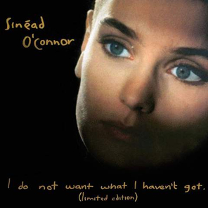 Sinead O'Connor / I Do Not Want What I Haven't Got (LP)