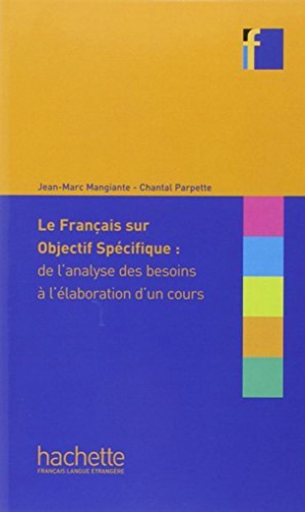 Le francais sur objectif specifique