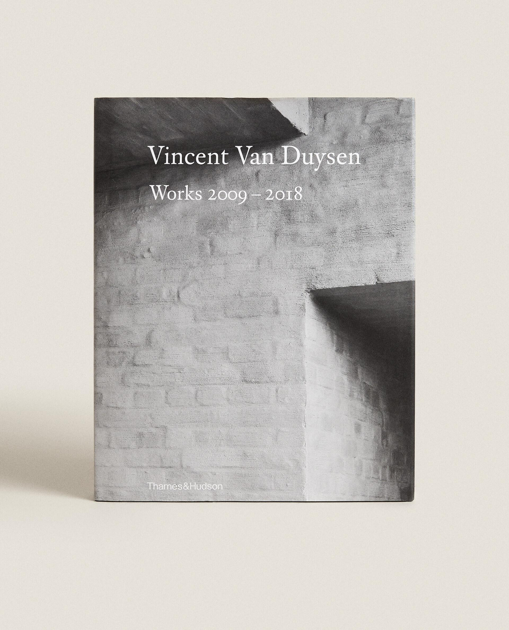 Vincent Van Duysen: Works 2009-2018. Альбом проектов архитектора (на английском языке)