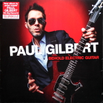 Paul Gilbert / Behold Electric Guitar (2LP)
