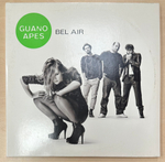 Guano Apes- Bel Air 2LP (Германия 2011г.)