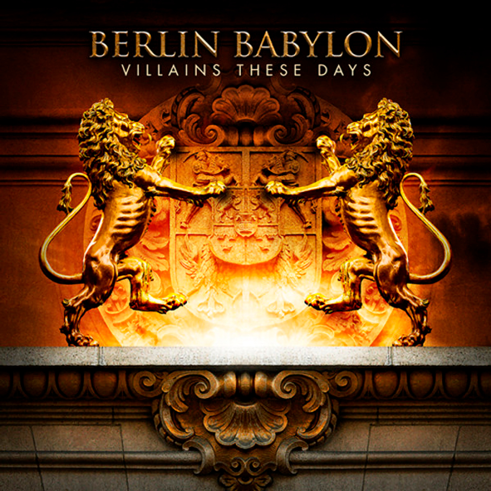 Berlin Babylon / Villains These Days (RU)(CD)