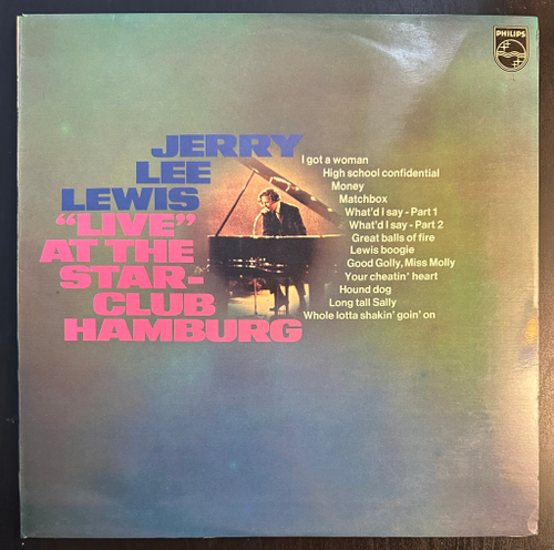 Jerry Lee Lewis With The Nashville Teens - "Live" At The Star-Club Hamburg (Скандинавия 1970г.)