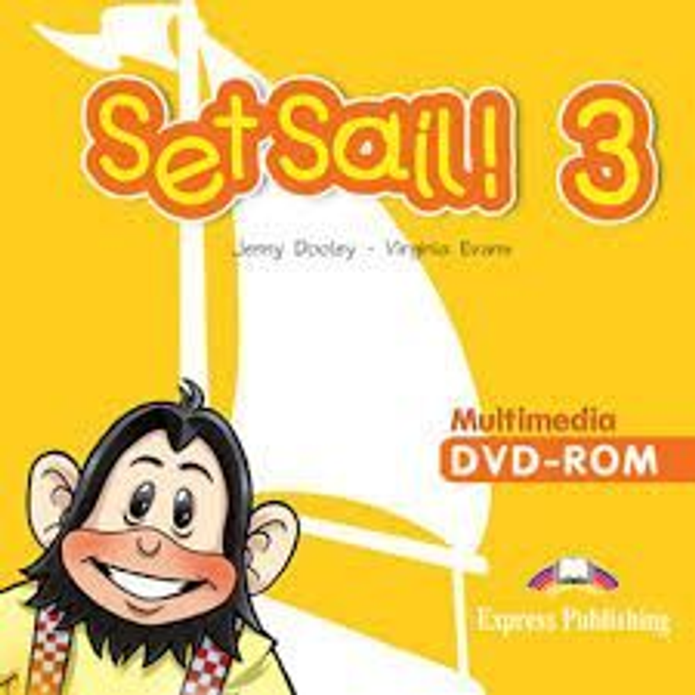 Set Sail! 3 DVD-ROM Совместим с УМК Spotlight Английский в фокусе 3 класс
