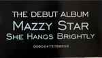Mazzy Star / She Hangs Brightly (LP)
